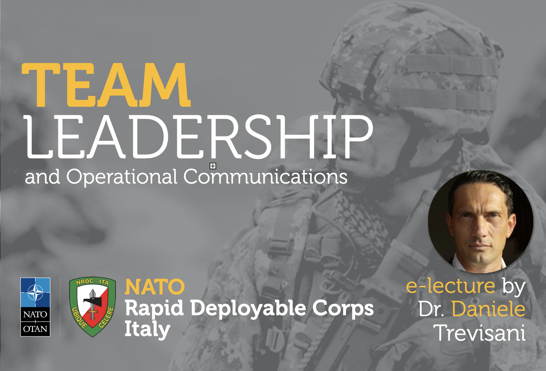 NRDC-ITA continues to deliver training to its personnel via an e-lecture on management and leadership in achieving ones communication goals.